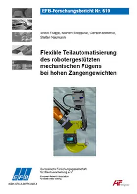 Flügge / Stepputat / Meschut | Flexible Teilautomatisierung des robotergestützten mechanischen Fügens bei hohen Zangengewichten | Buch | 978-3-86776-688-3 | sack.de