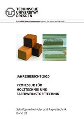 Wagenführ |  Jahresbericht 2020 Professur für Holztechnik und Faserwerkstofftechnik | Buch |  Sack Fachmedien