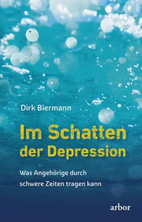 Biermann |  Im Schatten der Depression | Buch |  Sack Fachmedien