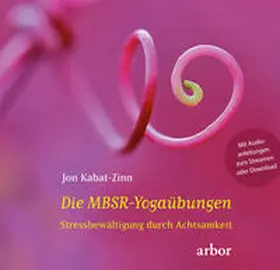 Kabat-Zinn |  Die MBSR-Yogaübungen | Buch |  Sack Fachmedien