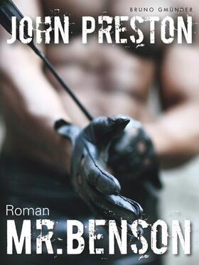 Preston |  Mr. Benson (Klassiker der schwulen SM-Literatur) | eBook | Sack Fachmedien