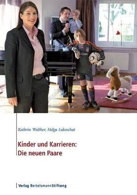 Walther / Lukoschat | Kinder und Karrieren: Die neuen Paare | E-Book | sack.de