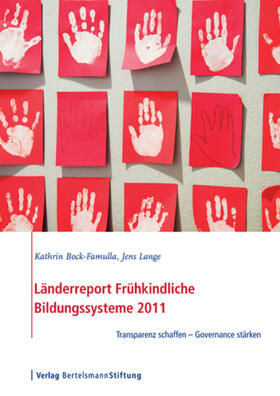 Bock-Famulla / Lange |  Länderreport Frühkindliche Bildungssysteme 2011 | eBook | Sack Fachmedien