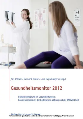 Böcken / Braun / Reipschläger |  Gesundheitsmonitor 2012 | eBook | Sack Fachmedien