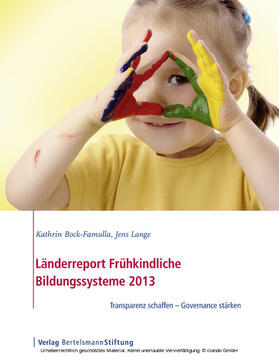 Bock-Famulla / Lange |  Länderreport Frühkindliche Bildungssysteme 2013 | eBook | Sack Fachmedien