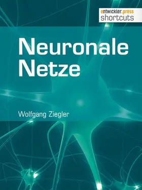 Ziegler |  Neuronale Netze | eBook | Sack Fachmedien