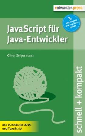 Zeigermann |  JavaScript für Java-Entwickler | eBook | Sack Fachmedien