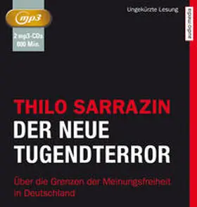 Sarrazin |  Der neue Tugendterror | Sonstiges |  Sack Fachmedien