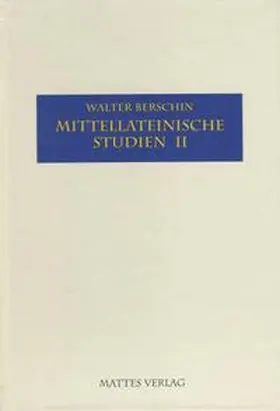 Berschin |  Mittellateinische Studien II | Buch |  Sack Fachmedien