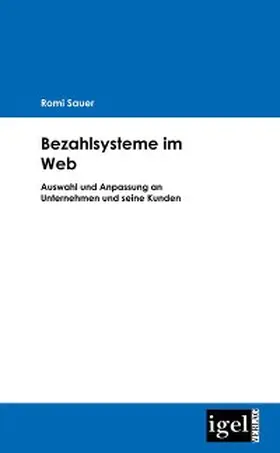 Sauer |  Bezahlsysteme im Web | eBook | Sack Fachmedien