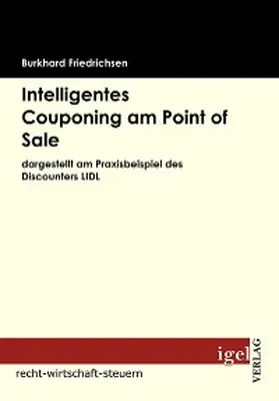 Friedrichsen |  Intelligentes Couponing am Point of Sale | eBook | Sack Fachmedien