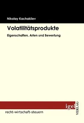 Kachakliev |  Volatilitätsprodukte | eBook | Sack Fachmedien