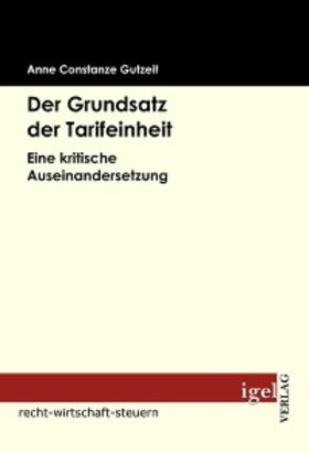 Gutzeit |  Der Grundsatz der Tarifeinheit | eBook | Sack Fachmedien