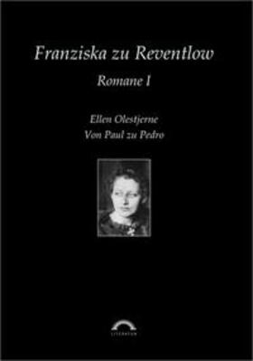Tebben / Reventlow |  Franziska Gräfin zu Reventlow: Romane 1 | Buch |  Sack Fachmedien