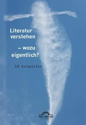 Roßbach |  Literatur verstehen ¿ wozu eigentlich? 55 Antworten | Buch |  Sack Fachmedien