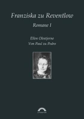 Tebben |  Franziska Gräfin zu Reventlow: Romane 1 | eBook | Sack Fachmedien