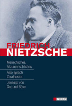 Nietzsche |  Friedrich Nietzsche: Hauptwerke | Buch |  Sack Fachmedien