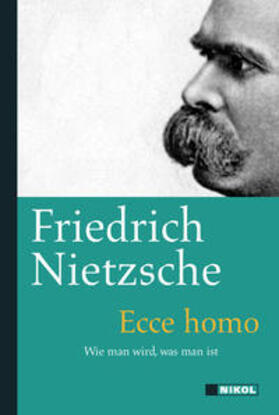Nietzsche |  Nietzsche, F: Ecce Homo | Buch |  Sack Fachmedien
