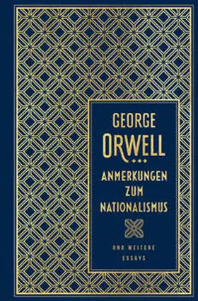 Orwell |  Anmerkungen zum Nationalismus und weitere Essays | Buch |  Sack Fachmedien