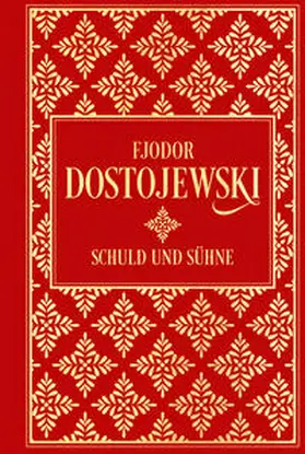 Dostojewski |  Schuld und Sühne: Roman in sechs Teilen mit einem Epilog | Buch |  Sack Fachmedien