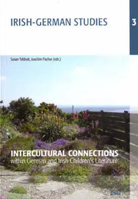 Tebbutt / Fischer |  Intercultural Connections within German and Irish Children's Literature | Buch |  Sack Fachmedien