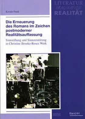 Frank |  Die Erneuerung des Romans im Zeichen postmoderner Realitätsauffassung | Buch |  Sack Fachmedien