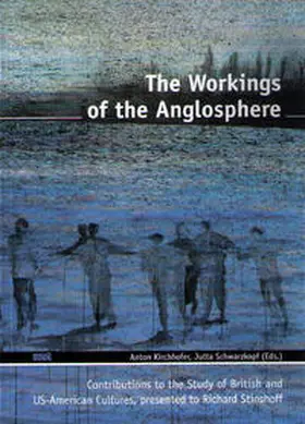 Kirchhofer / Schwarzkopf |  The Workings of the Anglosphere | Buch |  Sack Fachmedien