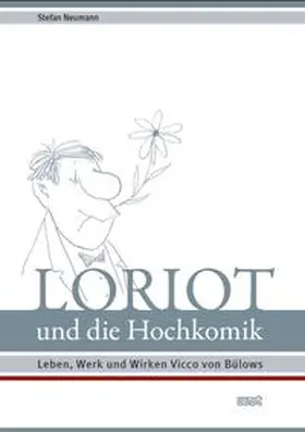 Neumann |  Loriot und die Hochkomik | Buch |  Sack Fachmedien