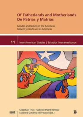 Thies / Pisarz-Ramirez / Gutiérrez de Velasco |  Of Fatherlands and Motherlands / De Patrias y Matrias | Buch |  Sack Fachmedien
