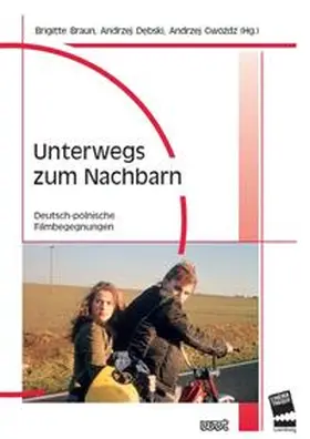 Braun / Debski / Gwózdz |  Unterwegs zum Nachbarn | Buch |  Sack Fachmedien