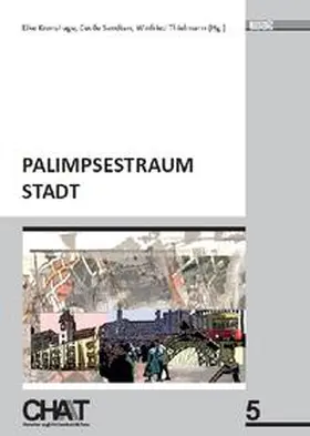 Kronshage / Sandten / Thielmann |  Palimpsestraum Stadt | Buch |  Sack Fachmedien