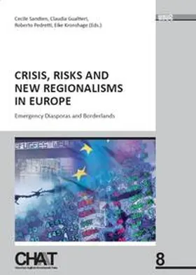 Sandten / Gualtieri / Pedretti |  Crisis, Risks and New Regionalism in Europe | Buch |  Sack Fachmedien