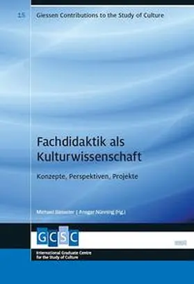 Basseler / Nünning |  Fachdidaktik als Kulturwissenschaft | Buch |  Sack Fachmedien