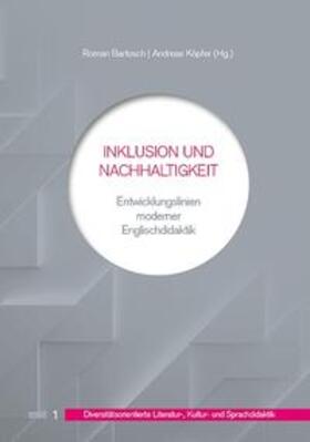 Bartosch / Köpfer |  Inklusion und Nachhaltigkeit | Buch |  Sack Fachmedien