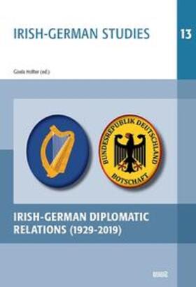 Holfter |  Irish-German Diplomatic Relations (1929-2019) | Buch |  Sack Fachmedien