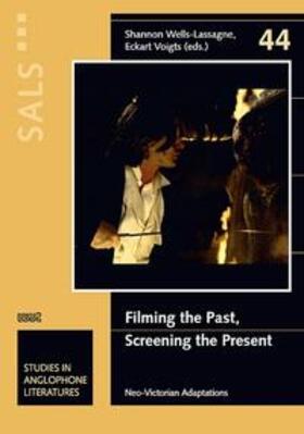 Wells-Lassagne / Voigts |  Filming the Past, Screening the Present | Buch |  Sack Fachmedien