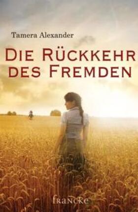 Alexander |  Die Rückkehr des Fremden | Buch |  Sack Fachmedien