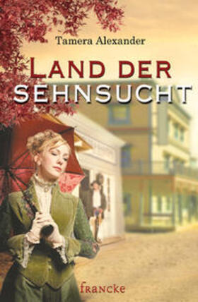 Alexander |  Land der Sehnsucht | Buch |  Sack Fachmedien