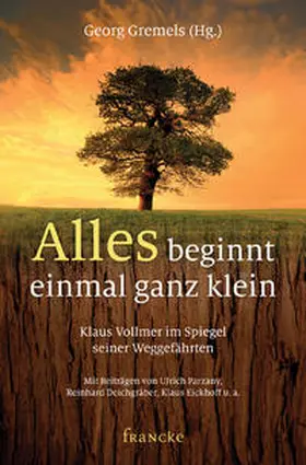 Gremels |  Alles beginnt einmal ganz klein | Buch |  Sack Fachmedien