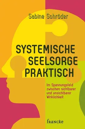 Schröder |  Systemische Seelsorge praktisch | eBook | Sack Fachmedien