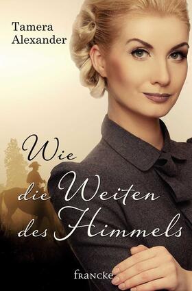 Alexander |  Wie die Weiten des Himmels | eBook | Sack Fachmedien