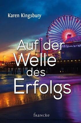 Kingsbury |  Auf der Welle des Erfolgs | eBook | Sack Fachmedien