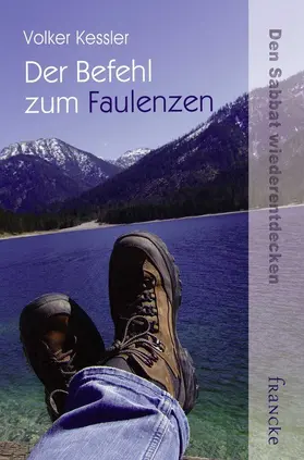 Kessler |  Der Befehl zum Faulenzen | eBook | Sack Fachmedien