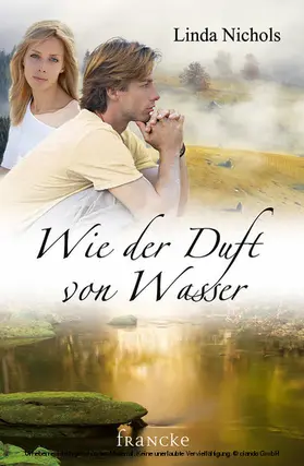 Nichols |  Wie der Duft von Wasser | eBook | Sack Fachmedien