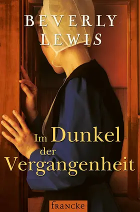 Lewis |  Im Dunkel der Vergangenheit | eBook | Sack Fachmedien