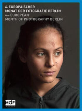 Holzer / Lübbke-Tidow / Wagner |  6. Europäischer Monat der Fotografie Berlin | Buch |  Sack Fachmedien