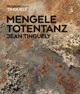 Wetzel / Tinguely Museum Basel |  Jean Tinguely | Buch |  Sack Fachmedien