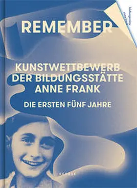 Bildungsstätte Anne Frank / Mendel |  Remember | Buch |  Sack Fachmedien