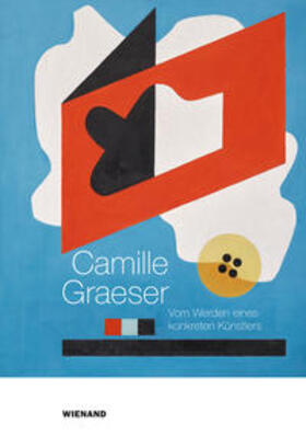 Hausdorff / Kurzmeyer / Gomringer |  Camille Graeser. Vom Werden eines konkreten Künstlers | Buch |  Sack Fachmedien