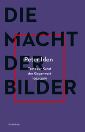 Mössinger / Richter / Iden |  Peter Iden. Die Macht der Bilder | Buch |  Sack Fachmedien